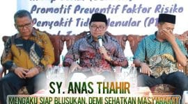Sumber; Sy Anas Thahir dalam Acara Sosialisasi Germas bersama Kementerian KEsehatan RI 