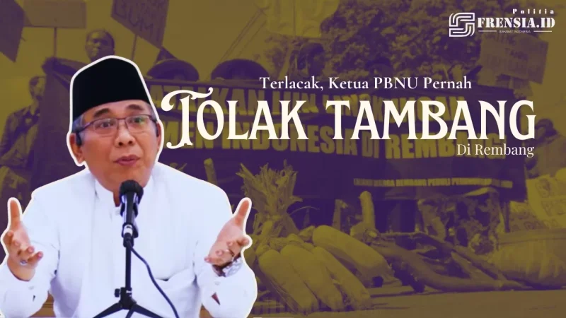 Gambar Terlacak! Ketua PBNU, Gus Yahya Pernah Menolak Tambang Di Rembang (Sumber Elemen: NU Online)