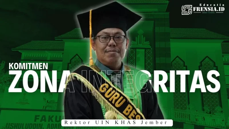 Gambar Komitmen! Jadi Pilot Project Zona Integritas, Rektor UIN KHAS Jember Siap Budayakan Akademik Bersih Dari Korupsi (Sumber: Canva)
