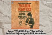 Gambar Lagu “Wakil Rakyat” Iwan Fals, Berlatar Kejamnya Politik Orde Baru (Sumber : Ilustrasi/Imam')