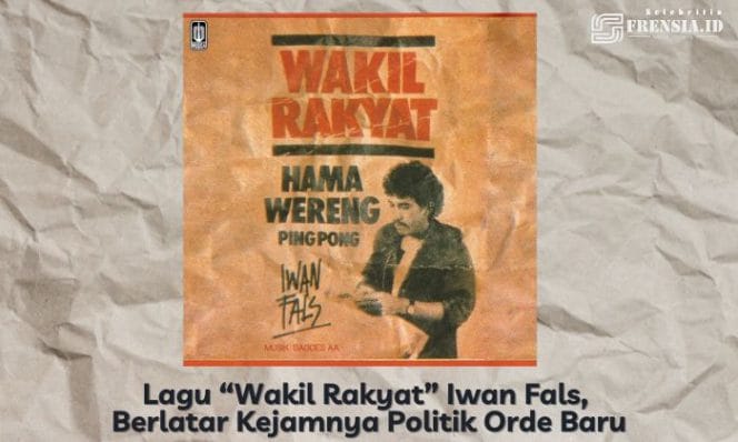 Gambar Lagu “Wakil Rakyat” Iwan Fals, Berlatar Kejamnya Politik Orde Baru (Sumber : Ilustrasi/Imam')