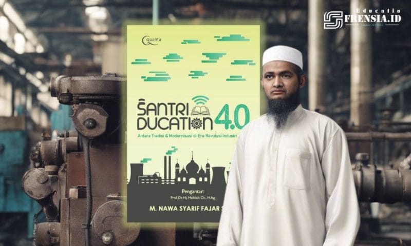 Gambar Buku “Satriducatin”, Hubungkan Santri Dengan Tantangan Industri (Ilustrasi?Istimewa)
