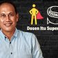 Gambar Dosen Itu Supermen, Sebutan Prof Masduki Saat Menjabarkan Kondisi Perguruan Tinggi Saat ini (Sumber: Ilustrasi?Mashur Imam)