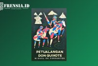Ilustrasi gambar Novel Don Quixote karya Miguel De Cervantes sumber edit by Frensia 