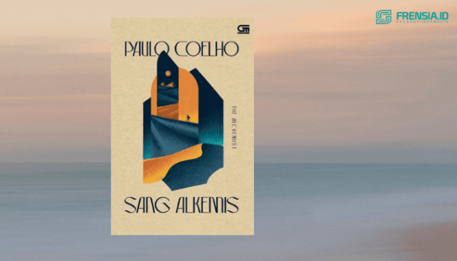 sang alkemis merupakan magnum opus karya Paulo Coelho