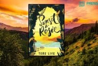 novel sunset dan rosie karya Tere Liye (Ilustrasi/Arif)