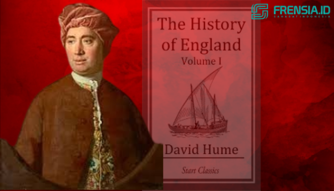 Alasan David Hume Tidak Melanjutkan Karyanya History of England (Ilustrasi/Arif)
