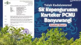 Gambar Telah Kadaluwarsa! SK Kepengurusan Kartaker PCNU Banyuwangi Disorot (Sumber: Grafis Frensia)