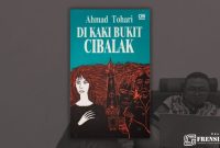 Gambar Di Kaki Bukit Cibalak, Novel Yang Tuntas Gambarkan Kemiskinan Era 1970an (Sumber: Faiq Al Himam/Grafis)