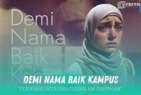 Gambar Demi Nama Baik Kampus: Film Keren Untuk Para Pejuang Hak Perempuan (Sumber: Grafis/Mashur Imam)