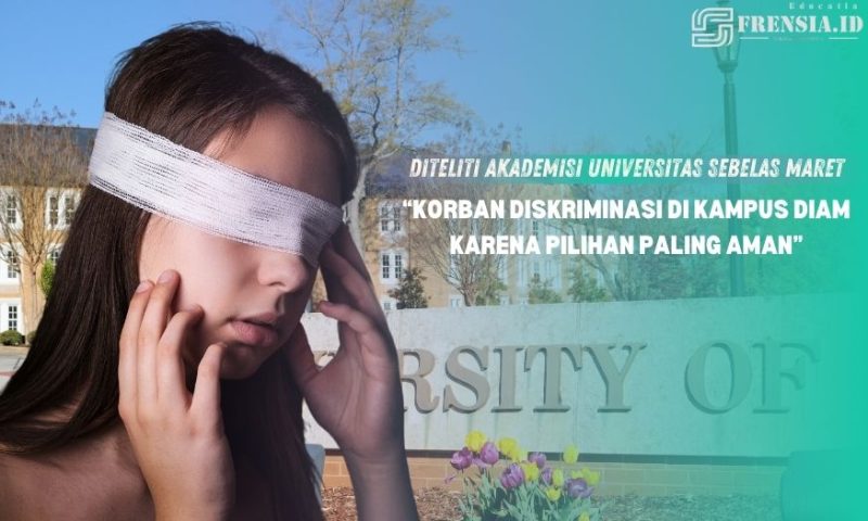 Gambar Diteliti Akademisi Universitas Sebelas Maret, Korban Diskriminasi Di Kampus Diam Karena Pilihan Paling Aman (Sumber: Canva/Frensia)
