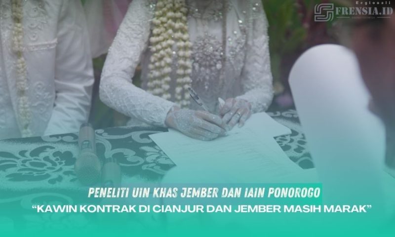 Gambar Ditemukan Peneliti UIN KHAS Jember dan IAIN Ponorogo, Kawin Kontrak di Cianjur dan Jember Masih Marak (Sumber; Canva/Frensia)