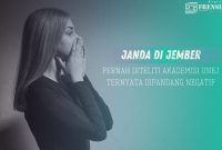 Janda di Jember: Peranah Diteliti Akademisi UNEJ, Ternyata Dipandang Negatif