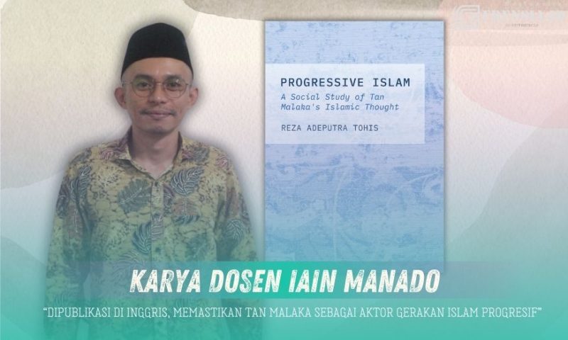 Gambar Karya Dosen IAIN Manado: Dipublikasi di Inggris, Memastikan Tan Malaka Sebagai Aktor Gerakan Islam Progresif (Sumber: Imam/Frensia.id)
