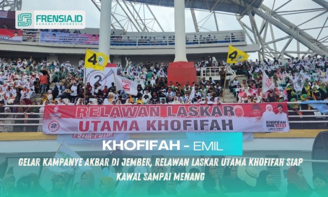 Khofifah-Emil Gelar Kampanye Akbar di Jember: Relawan Laskar Utama Khofifah Siap Kawal Sampai Menang (Sumber: Istimewa)