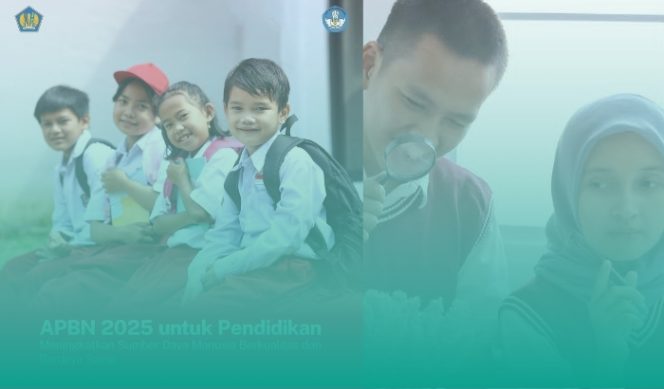 APBN 2025 Prioritaskan Pendidikan untuk SDM Berkualitas dan Berdaya Saing, Ini 3 Rincian Fokusnya! (Sumber: Instagram @kemenkeu.ri, @kemendikdasmen)