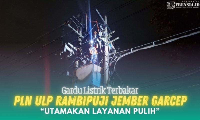 Gambar Gardu Listrik Terbakar, PLN ULP Rambipuji Jember Garcep, Utamakan Layanan Pulih (Sumber: Frensia/Mashur Imam)