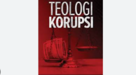 Buku 'Teologi Korupsi' (Karya Prof. Dr. H. Nasaruddin Umar, MA.)