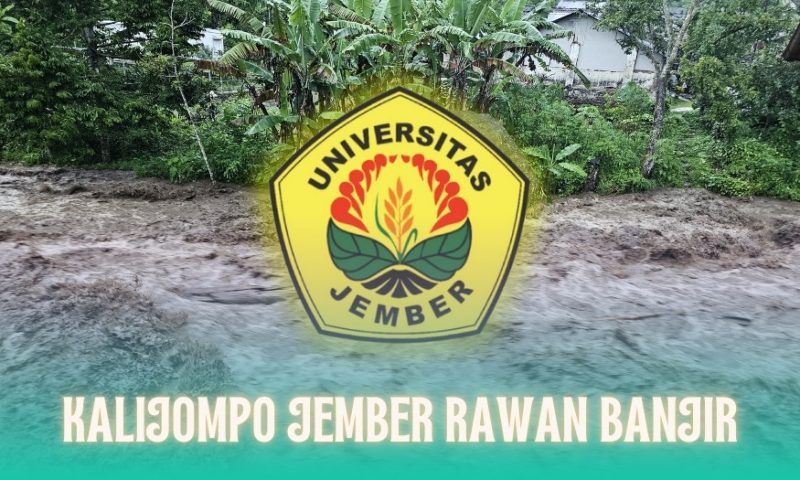 Gambar Kalijompo Jember Rawan Banjir, Tahun 2022 Pernah Diteliti Akademisi FISIP UNEJ, Ada Kelemahan Deteksi Dini Bencana (Sumber: Grafis/Frensia)