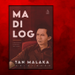 Tan Malaka dan Proyek Madilognya (Ilustrasi/Arif)