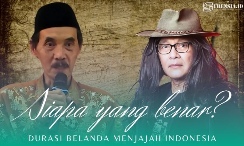 Gambar Durasi Belanda Menjajah Indonesia: Sujiwo Tejo dan KH Abdul Mun’im Dz Beda, Siapa yang Benar? (Sumber: Grafis Imam