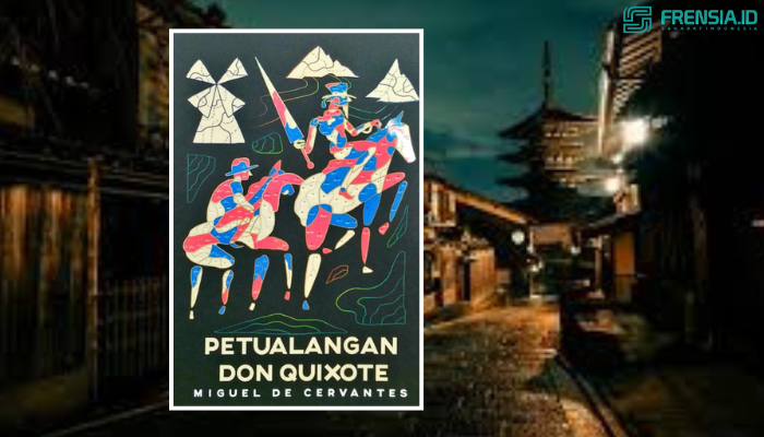 Novel Petualangan Don Quixote (Ilustrasi:Arif)