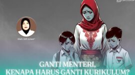 Gambar Ganti Menteri, Kenapa Harus Ganti Kurikulum? (Sumber: Frensia Grafis)