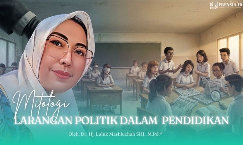 Gambar Mitologi Larangan Politik Dalam Pendidikan (Frensia Grafis)
