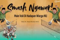 Gambar Smash Ngawur! Main Voli Di Hadapan Warga NU (Sumber: Frensia Grafis)