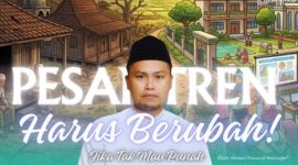 Gambar Pesantren Harus Berubah! Jika Tak Mau Punah (Sumber: Grafis Frensia)